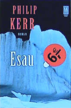 Buchcover Esau | Philip Kerr | EAN 9783499263798 | ISBN 3-499-26379-3 | ISBN 978-3-499-26379-8