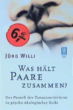 Buchcover Was hält Paare zusammen? | Jürg Willi | EAN 9783499263965 | ISBN 3-499-26396-3 | ISBN 978-3-499-26396-5