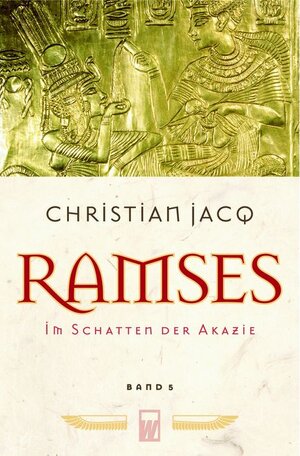 Buchcover Ramses: Im Schatten der Akazie | Christian Jacq | EAN 9783499266003 | ISBN 3-499-26600-8 | ISBN 978-3-499-26600-3