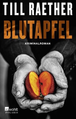 Buchcover Blutapfel | Till Raether | EAN 9783499267093 | ISBN 3-499-26709-8 | ISBN 978-3-499-26709-3