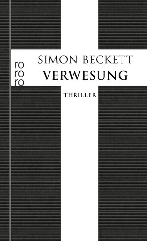 Buchcover Verwesung | Simon Beckett | EAN 9783499267659 | ISBN 3-499-26765-9 | ISBN 978-3-499-26765-9