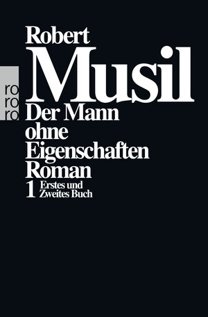 Buchcover Der Mann ohne Eigenschaften I | Robert Musil | EAN 9783499267802 | ISBN 3-499-26780-2 | ISBN 978-3-499-26780-2