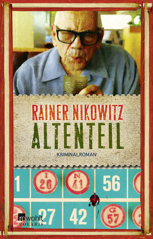 Buchcover Altenteil | Rainer Nikowitz | EAN 9783499268342 | ISBN 3-499-26834-5 | ISBN 978-3-499-26834-2