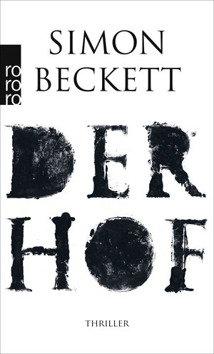 Buchcover Der Hof | Simon Beckett | EAN 9783499268380 | ISBN 3-499-26838-8 | ISBN 978-3-499-26838-0