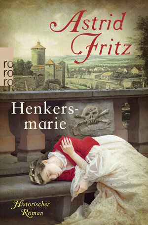 Buchcover Henkersmarie | Astrid Fritz | EAN 9783499268403 | ISBN 3-499-26840-X | ISBN 978-3-499-26840-3