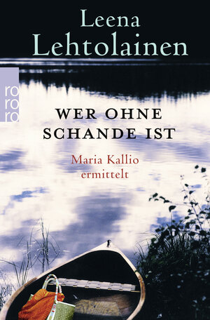 Buchcover Wer ohne Schande ist | Leena Lehtolainen | EAN 9783499268410 | ISBN 3-499-26841-8 | ISBN 978-3-499-26841-0