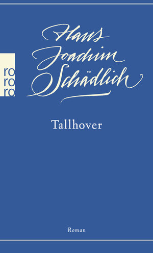 Buchcover Tallhover | Hans Joachim Schädlich | EAN 9783499268731 | ISBN 3-499-26873-6 | ISBN 978-3-499-26873-1