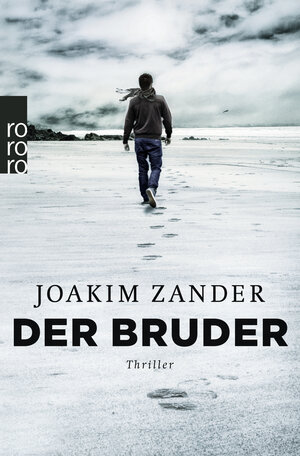 Buchcover Der Bruder | Joakim Zander | EAN 9783499268908 | ISBN 3-499-26890-6 | ISBN 978-3-499-26890-8