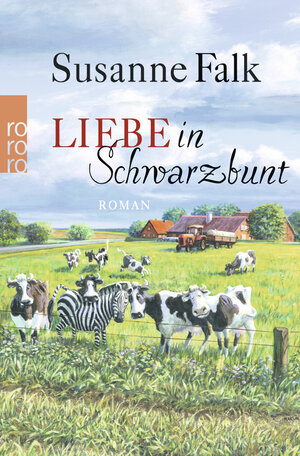 Buchcover Liebe in Schwarzbunt | Susanne Falk | EAN 9783499268991 | ISBN 3-499-26899-X | ISBN 978-3-499-26899-1