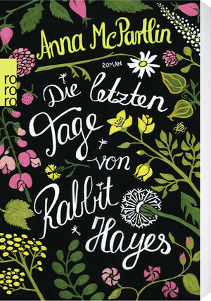 Buchcover Die letzten Tage von Rabbit Hayes | Anna McPartlin | EAN 9783499269226 | ISBN 3-499-26922-8 | ISBN 978-3-499-26922-6