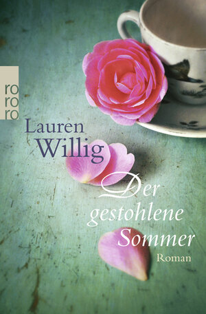 Buchcover Der gestohlene Sommer | Lauren Willig | EAN 9783499269639 | ISBN 3-499-26963-5 | ISBN 978-3-499-26963-9