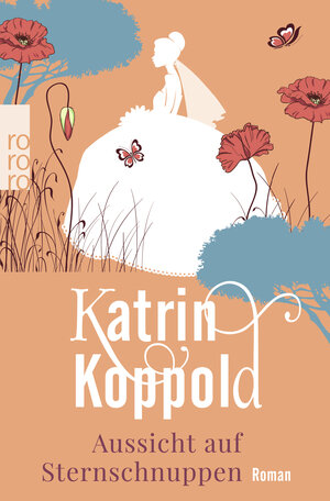Buchcover Aussicht auf Sternschnuppen | Katrin Koppold | EAN 9783499269851 | ISBN 3-499-26985-6 | ISBN 978-3-499-26985-1