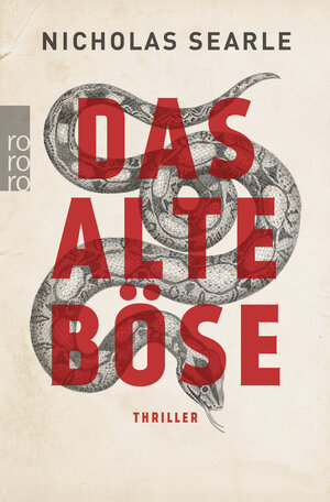 Buchcover Das alte Böse | Nicholas Searle | EAN 9783499271151 | ISBN 3-499-27115-X | ISBN 978-3-499-27115-1