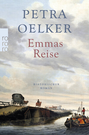 Buchcover Emmas Reise | Petra Oelker | EAN 9783499271243 | ISBN 3-499-27124-9 | ISBN 978-3-499-27124-3