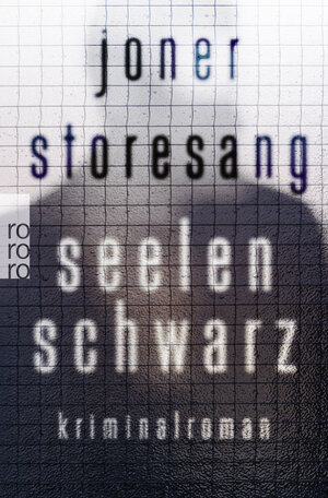 Buchcover Seelenschwarz | Joner Storesang | EAN 9783499271472 | ISBN 3-499-27147-8 | ISBN 978-3-499-27147-2
