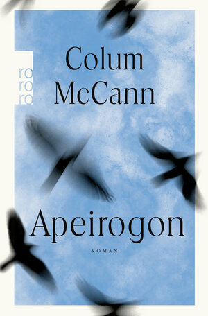 Buchcover Apeirogon | Colum McCann | EAN 9783499271878 | ISBN 3-499-27187-7 | ISBN 978-3-499-27187-8