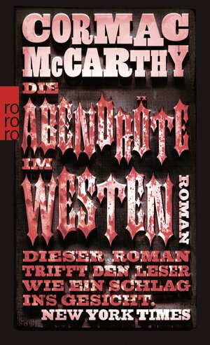 Buchcover Die Abendröte im Westen | Cormac McCarthy | EAN 9783499272400 | ISBN 3-499-27240-7 | ISBN 978-3-499-27240-0