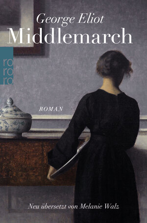 Buchcover Middlemarch | George Eliot | EAN 9783499272745 | ISBN 3-499-27274-1 | ISBN 978-3-499-27274-5