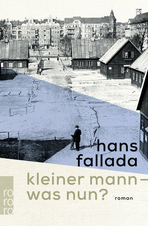 Buchcover Kleiner Mann - was nun? | Hans Fallada | EAN 9783499273728 | ISBN 3-499-27372-1 | ISBN 978-3-499-27372-8