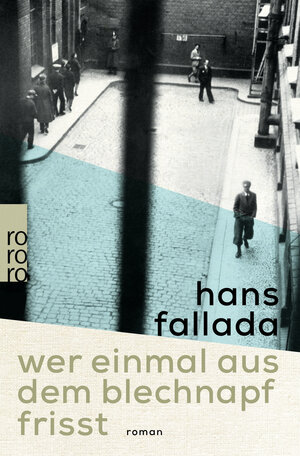 Buchcover Wer einmal aus dem Blechnapf frisst | Hans Fallada | EAN 9783499273735 | ISBN 3-499-27373-X | ISBN 978-3-499-27373-5