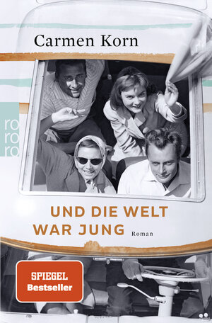 Buchcover Und die Welt war jung | Carmen Korn | EAN 9783499274657 | ISBN 3-499-27465-5 | ISBN 978-3-499-27465-7