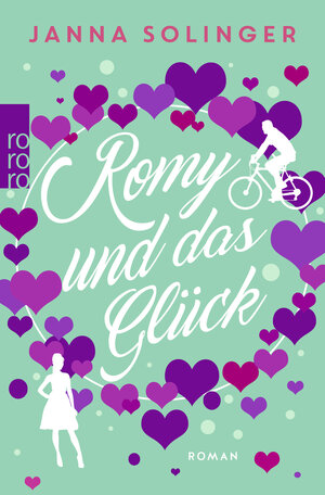Buchcover Romy und das Glück | Janna Solinger | EAN 9783499275180 | ISBN 3-499-27518-X | ISBN 978-3-499-27518-0