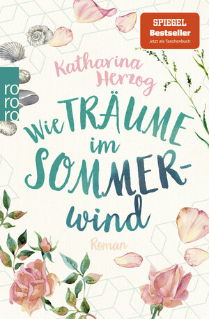 Buchcover Wie Träume im Sommerwind | Katharina Herzog | EAN 9783499275265 | ISBN 3-499-27526-0 | ISBN 978-3-499-27526-5
