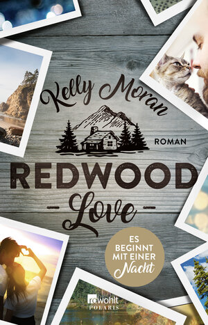 Buchcover Redwood Love – Es beginnt mit einer Nacht | Kelly Moran | EAN 9783499275401 | ISBN 3-499-27540-6 | ISBN 978-3-499-27540-1