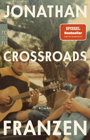 Buchcover Crossroads | Jonathan Franzen | EAN 9783499275746 | ISBN 3-499-27574-0 | ISBN 978-3-499-27574-6
