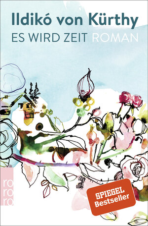 Buchcover Es wird Zeit | Ildikó von Kürthy | EAN 9783499276132 | ISBN 3-499-27613-5 | ISBN 978-3-499-27613-2