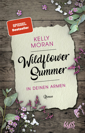 Buchcover Wildflower Summer – In deinen Armen | Kelly Moran | EAN 9783499276200 | ISBN 3-499-27620-8 | ISBN 978-3-499-27620-0