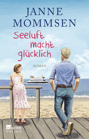 Buchcover Seeluft macht glücklich | Janne Mommsen | EAN 9783499290183 | ISBN 3-499-29018-9 | ISBN 978-3-499-29018-3