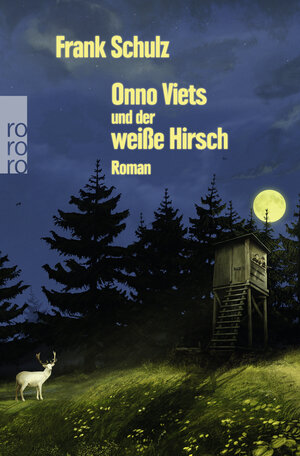 Buchcover Onno Viets und der weiße Hirsch | Frank Schulz | EAN 9783499291180 | ISBN 3-499-29118-5 | ISBN 978-3-499-29118-0