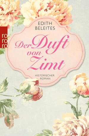 Buchcover Der Duft von Zimt | Edith Beleites | EAN 9783499291241 | ISBN 3-499-29124-X | ISBN 978-3-499-29124-1