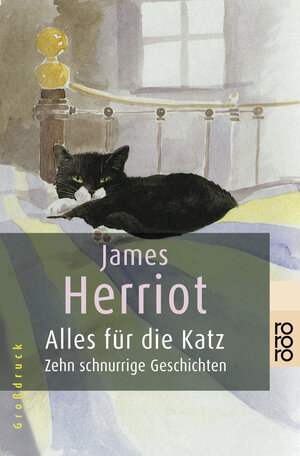 Buchcover Alles für die Katz | James Herriot | EAN 9783499331718 | ISBN 3-499-33171-3 | ISBN 978-3-499-33171-8
