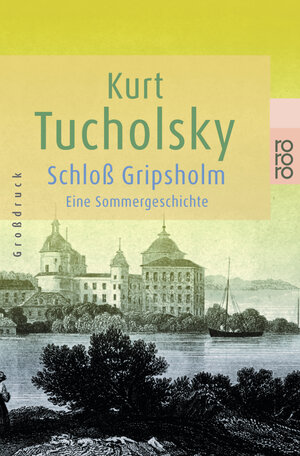 Buchcover Schloß Gripsholm | Kurt Tucholsky | EAN 9783499331794 | ISBN 3-499-33179-9 | ISBN 978-3-499-33179-4