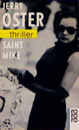 Saint Mike. Rororo 2924 rororo-Thriller 3499429241 Dt. von Kirstin Ruge,