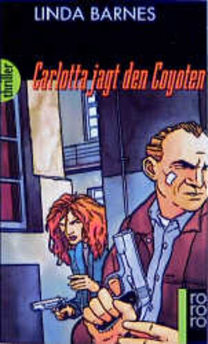 Buchcover Carlotta jagt den Coyoten | Linda Barnes | EAN 9783499430992 | ISBN 3-499-43099-1 | ISBN 978-3-499-43099-2