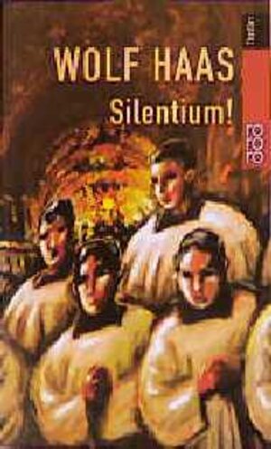 Buchcover Silentium! | Wolf Haas | EAN 9783499433467 | ISBN 3-499-43346-X | ISBN 978-3-499-43346-7