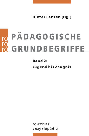 Buchcover Pädagogische Grundbegriffe 2  | EAN 9783499554889 | ISBN 3-499-55488-7 | ISBN 978-3-499-55488-9