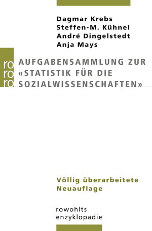 Buchcover Aufgabensammlung zur "Statistik für die Sozialwissenschaften" | Dagmar Krebs | EAN 9783499556555 | ISBN 3-499-55655-3 | ISBN 978-3-499-55655-5
