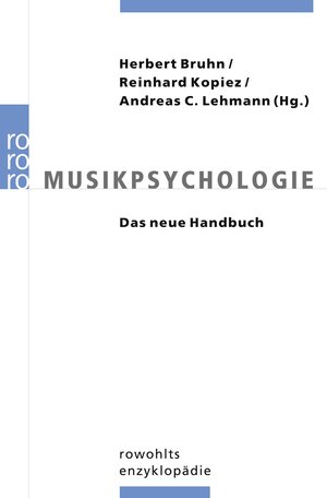 Musikpsychologie: Das neue Handbuch