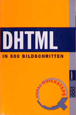 DHTML. Visual QuickSteps. In 500 Bildschritten.