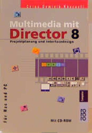 Multimedia mit Director 8, m. CD-ROM