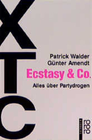 XTC: Ecstasy und Co - Alles über Partydrogen