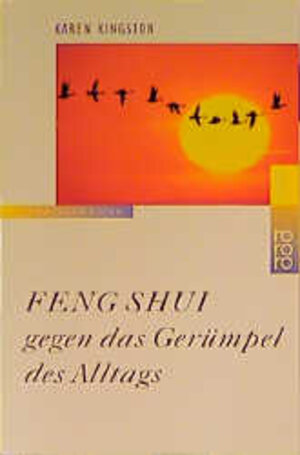 Buchcover Feng Shui gegen das Gerümpel des Alltags | Karen Kingston | EAN 9783499608131 | ISBN 3-499-60813-8 | ISBN 978-3-499-60813-1
