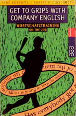 Buchcover Get to Grips with Company English | Robert Kleinschroth | EAN 9783499608452 | ISBN 3-499-60845-6 | ISBN 978-3-499-60845-2