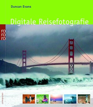 Digitale Reisefotografie.