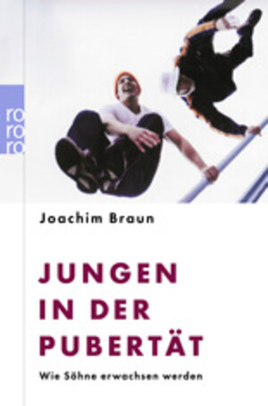 Buchcover Jungen in der Pubertät | Joachim Braun | EAN 9783499614071 | ISBN 3-499-61407-3 | ISBN 978-3-499-61407-1