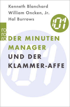 Der Minuten Manager und der Klammer-Affe: Wie man lernt, sich nicht zuviel aufzuhalsen